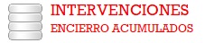 INTERVENCIONES ENCIERRO ACUMULADO